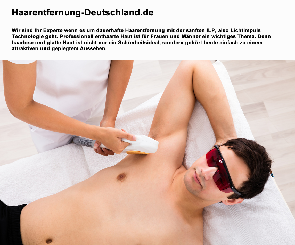 Haare entfernen  in Weener - Haarentfernung-Deutschland.de: Dauerhafte Laser Haarentfernung Männer, Frauen, Lichtimpulsmethode und Brustbehaarung